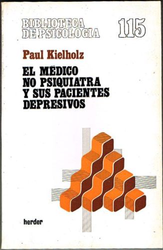 Portada del libro de EL MÉDICO NO PSIQUIATRA Y SUS PACIENTES DEPRESIVOS. Compendio actualizado de conocimientos.