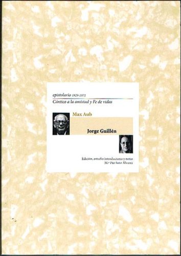 Book cover from EPISTOLARIO 1929-1971. Cántico a la amistad y Fe de vidas.