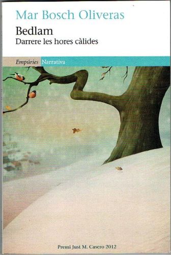Book cover from BEDLAM. Darrere les hores càlides.