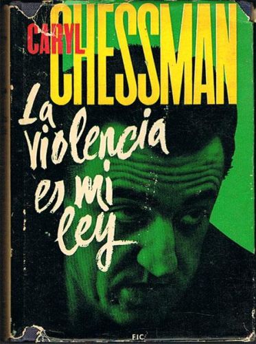 Portada del libro de LA VIOLENCIA ES MI LEY.