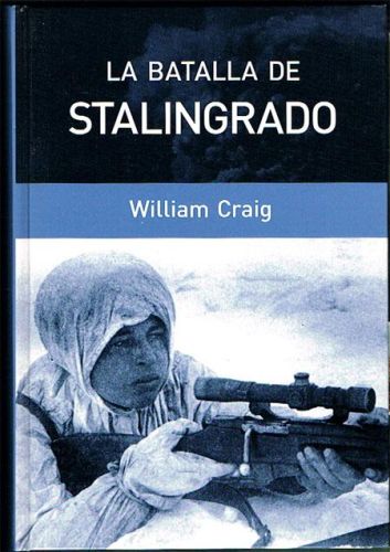 Portada del libro de LA BATALLA DE STALINGRADO.