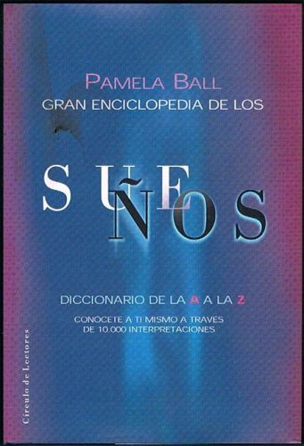 Portada del libro de GRAN ENCICLOPEDIA DE LOS SUEÑOS. Diccionario de la A a la Z.