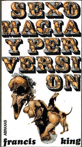 Portada del libro de SEXO, MAGIA Y PERVERSIÓN.