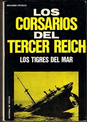 Book cover from LOS CORSARIOS DEL TERCER REICH. Los tigres del mar.