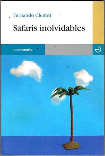 Portada del libro de SAFARIS INOLVIDABLES.