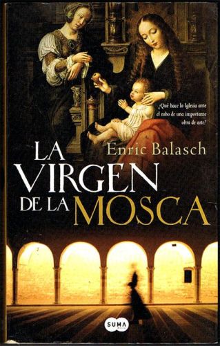 Portada del libro de LA VIRGEN DE LA MOSCA.