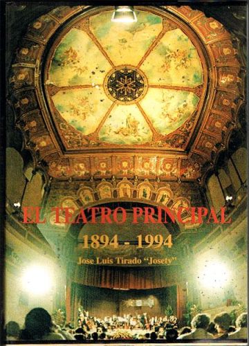 Portada del libro de EL TEATRO PRINCIPAL, 1894-1994.