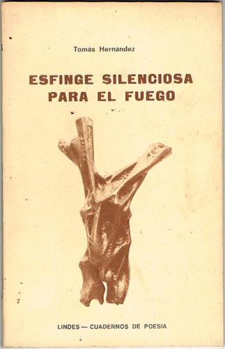 Portada del libro de ESFINGE SILENCIOSA PARA EL FUEGO.