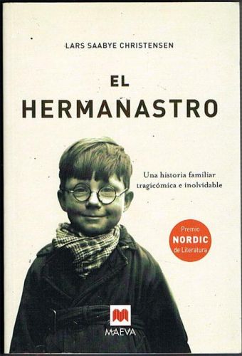 Book cover from EL HERMANASTRO. Una historia familiar tragicómica e inolvidable.