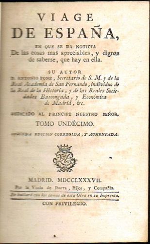 Book cover from VIAGE DE ESPAÑA, en que se da noticia de las cosas más apreciables, y dignas de saberse, que hay en...