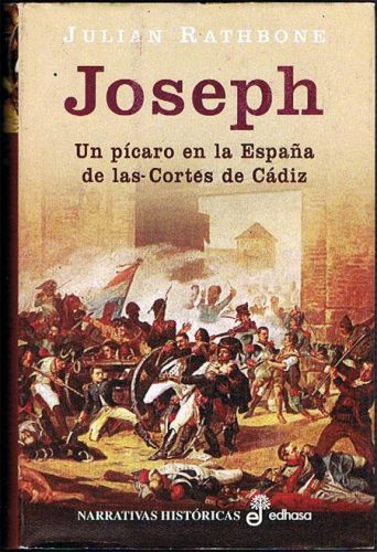 Book cover from JOSEPH. Un pícaro en la España de las Cortes de Cádiz.