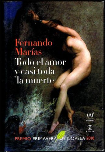 Portada del libro de TODO EL AMOR Y CASI TODA LA MUERTE.