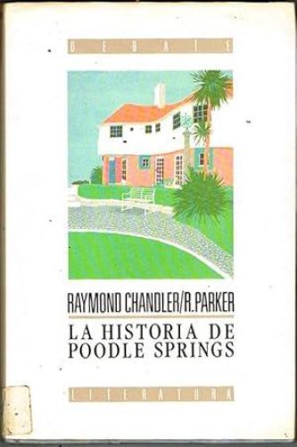 Book cover from LA HISTORIA DE POODLE SPRINGS.