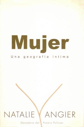 Portada del libro de MUJER. UNA GEOGRAFIA INTIMA