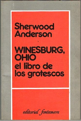 Portada del libro de WINESBURG, OHIO. El libro de los grotescos.