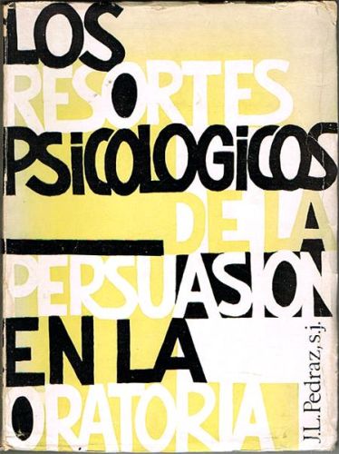 Portada del libro de LOS RESORTES PSICOLÓGICOS DE LA PERSUASIÓN EN LA ORATORIA.