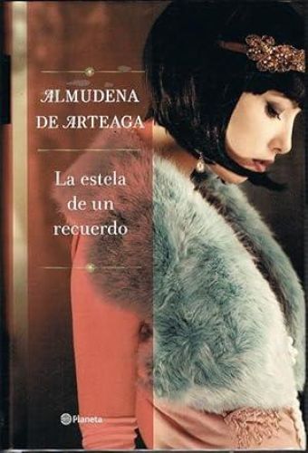 Book cover from LA ESTELA DE UN RECUERDO.