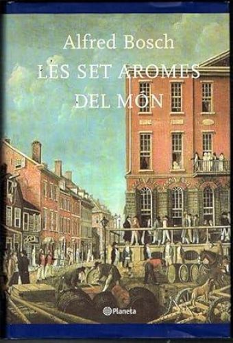 Portada del libro de LES SET AROMES DEL MÓN.