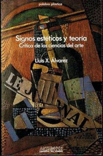 Portada del libro de SIGNOS ESTÉTICOS Y TEORÍA. Crítica de las ciencias del arte.