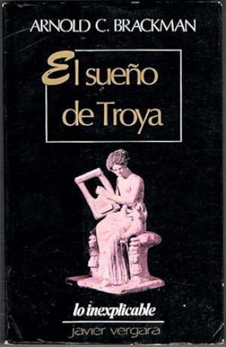 Book cover from EL SUEÑO DE TROYA.