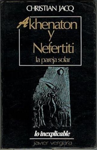 Book cover from AKHENATON Y NEFERTITI. La pareja solar.