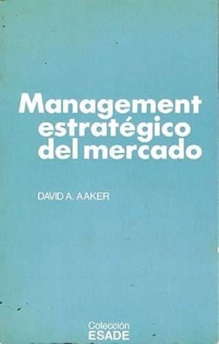 Book cover from MANAGEMENT ESTRATÉGICO DEL MERCADO.