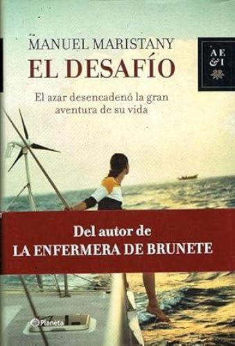 Portada del libro de EL DESAFÍO. El azar desencadenó la gran aventura de su vida.