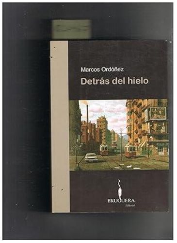 Portada del libro de DETRÁS DEL HIELO.