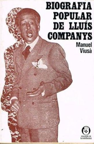 Book cover from BIOGRAFIA POPULAR DE LLUÍS COMPANYS.