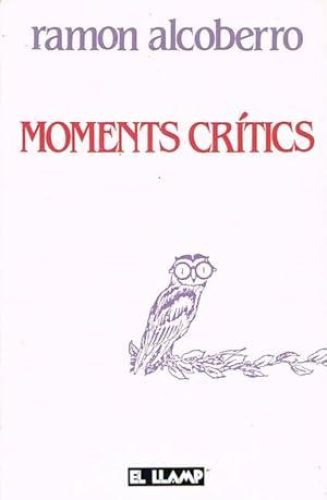 Book cover from MOMENTS CRÍTICS.