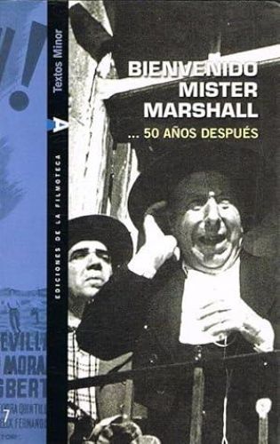 Book cover from BIENVENIDO MISTER MARSHALL50 años después.
