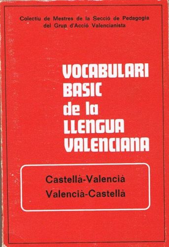 Book cover from VOCABULARI BASIC DE LA LLENGUA VALENCIANA. Castellà-Valencià. Valencià-Castellà.