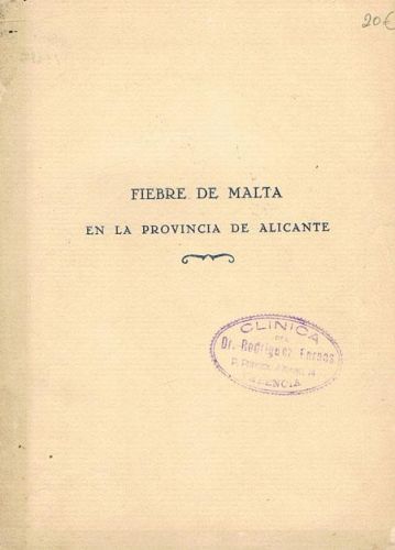 Portada del libro de FIEBRE DE MALTA EN LA PROVINCIA DE ALICANTE. Estudio clínico.