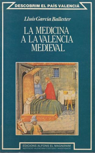 Portada del libro de LA MEDICINA A LA VALENCIA MEDIEVAL