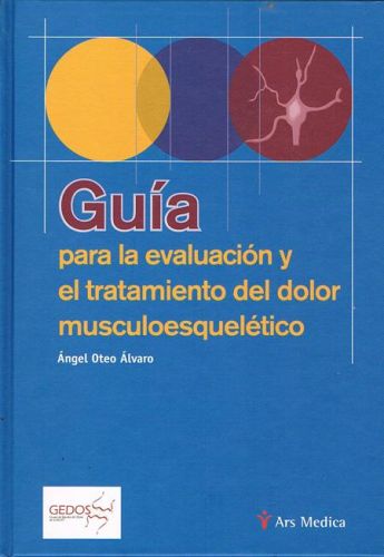 Portada del libro de GUÍA PARA LA EVALUACIÓN Y EL TRATAMIENTO DEL DOLOR MUSCULOESQUELÉTICO.