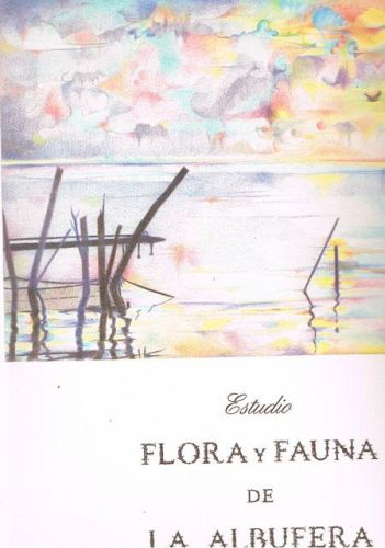 Portada del libro de ESTUDIO FLORA Y FAUNA DE LA ALBUFERA.