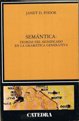 Portada del libro de SEMÁNTICA: TEORÍAS DEL SIGNIFICADO EN LA GRAMÁTICA GENERATIVA.