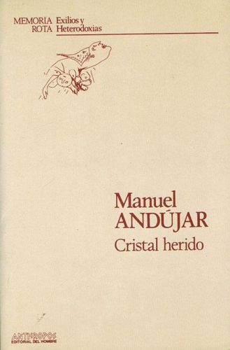 Portada del libro de CRISTAL HERIDO. Exilios y Heterodoxias.