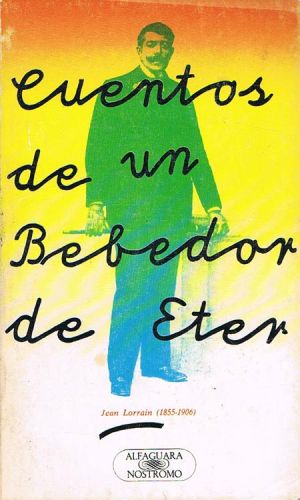 Portada del libro de CUENTOS DE UN BEBEDOR DE ETER.