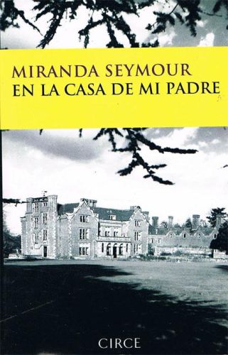 Portada del libro de EN LA CASA DE MI PADRE. Elegía a un amor obsesivo.