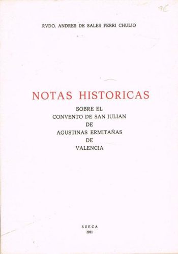 Portada del libro de NOTAS HISTÓRICAS SOBRE EL CONVENTO DE SAN JUAN DE AGUSTINAS ERMITAÑAS DE VALENCIA.