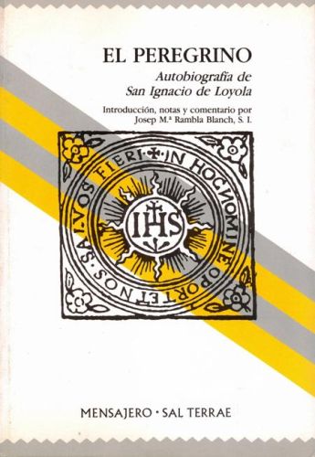 Portada del libro de EL PEREGRINO. AUTOBIOGRAFIA DE SAN IGNACIO DE LOYOLA