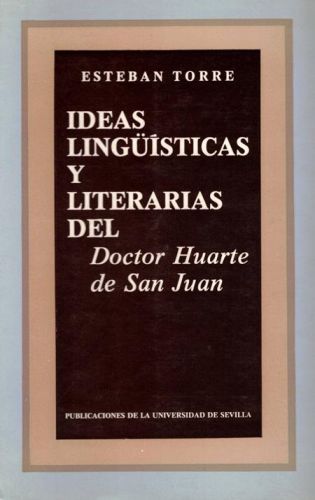 Portada del libro de IDEAS LINGUISTICA Y LITERARIAS DEL Dr.HUARTE DE SAN JUAN