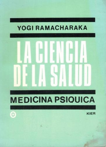 Portada del libro de LA CIENCIA DE LA SALUD. MEDICINA PSIQUICA