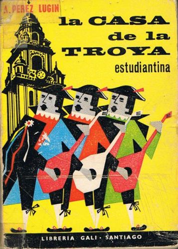 Portada del libro de LA CASA DE TROYA. Estudiantina.