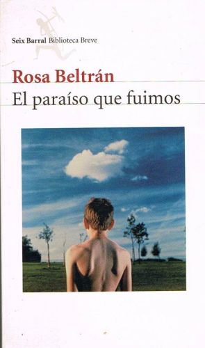 Portada del libro de EL PARAÍSO QUE FUIMOS.