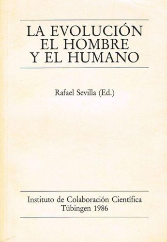 Portada del libro de LA EVOLUCIÓN, EL HOMBRE Y EL FUTURO.