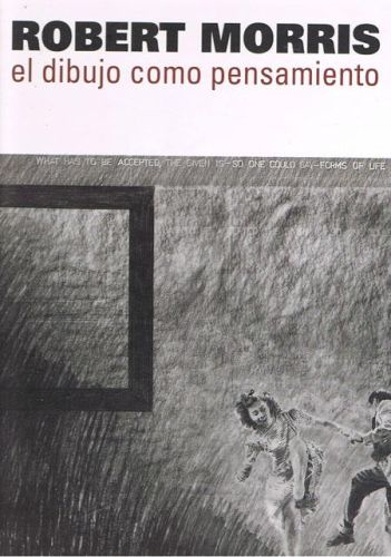 Portada del libro de ROBERT MORRIS. EL DIBUJO COMO PENSAMIENTO.