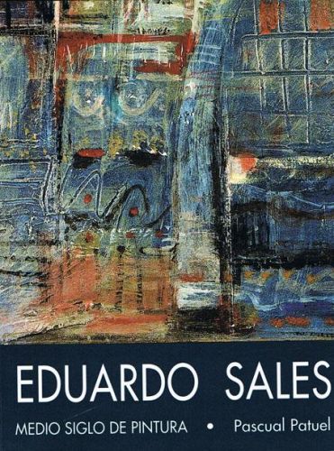 Portada del libro de EDUARDO SALES. Medio siglo de pintura.
