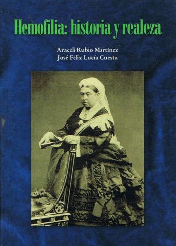 Portada del libro de HEMOFILIA: HISTORIA Y REALEZA.
